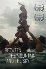 Poster for Between the Mountain and the Sky