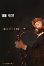 Poster for Lord Huron: Live at House of Blues