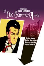 Poster for El día comenzó ayer