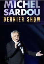 Poster for Michel Sardou – Dernier show