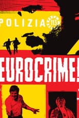 Poster for Eurocrime! The Italian Cop and Gangster Films That Ruled the '70s
