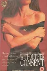 Poster for Without Her Consent