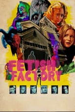 Poster for Fetish Factory
