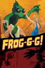 Poster for Frog-g-g!