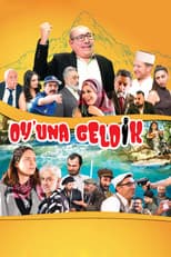 Poster for Oy'una Geldik