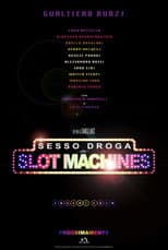 Poster for Sex Drugs & Slot Machines