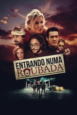 Poster for Entrando Numa Roubada
