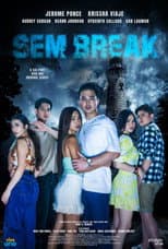 Poster for Sem Break