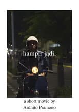 Poster for Hampir Jadi