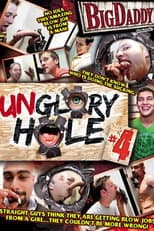Poster for Unglory Hole 4
