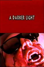 Poster for A Darker Light