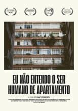 Poster for Eu não entendo o ser humano de Apartamento