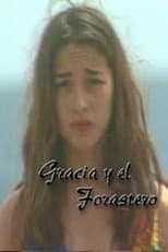 Poster for Gracia y el Forastero
