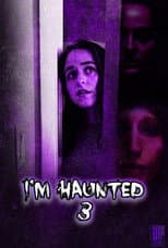 Poster for I'm Haunted 3