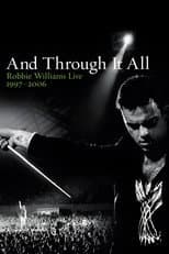 Poster for Robbie Williams: And Through It All