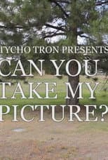Poster for Can You Take My Picture?