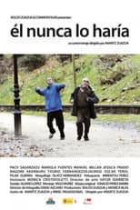 Poster for Él nunca lo haría