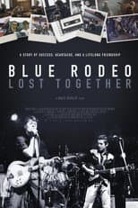 Poster for Blue Rodeo: Lost Together