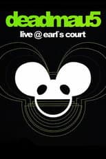 Poster for Deadmau5: Live at Earl's Court