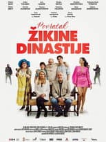 Poster for Povratak Žikine dinastije