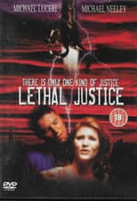 Poster for Lethal Justice