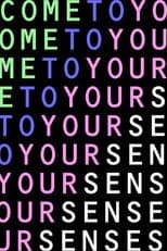 Poster for Come To Your Senses