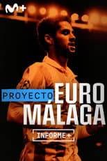 Poster for Informe Plus+. Proyecto Euro Malaga