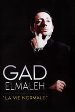 Poster for Gad Elmaleh - La Vie normale