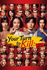 Poster for Your Turn to Kill: The Movie