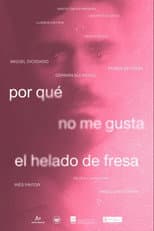 Poster for That’s Why I Don’t Like Strawberry Ice Cream