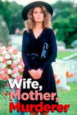 Poster for Wife, Mother, Murderer: The Marie Hilley Story
