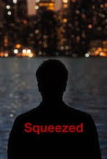 Poster for Squeezed