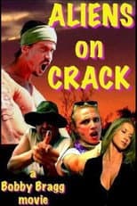 Poster for Aliens on Crack