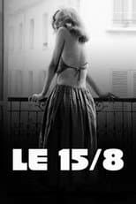 Poster for Le 15/8