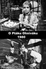 Poster for O ptáku Ohniváku