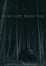 Poster for Oh My God Bless You