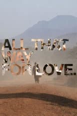 Poster for All That Way For Love