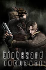Poster for Biohazard 4: Incubate