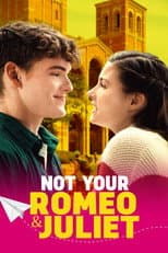 Poster for Not Your Romeo & Juliet