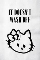 Poster for It Doesn't Wash Off