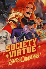 Poster for The Society of Virtue Saves Christmas!