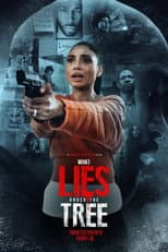 Poster for What Lies Under the Tree
