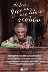 Poster for Sobre um Filme Que Não Acabou