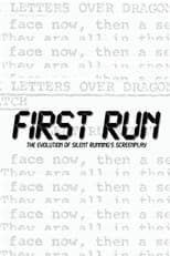 Poster for First Run: The Evolution Of Silent Running's Screenplay