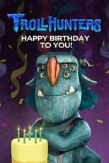 Poster for Trollhunters: Happy Birthday to You!