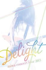 Poster for miwa concert tour 2013 "Delight"