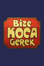 Poster for Bize Koca Gerek
