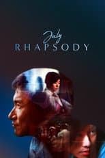 Poster for July Rhapsody