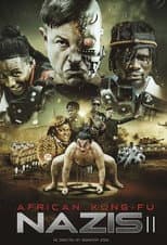 Poster for African Kung Fu Nazis II