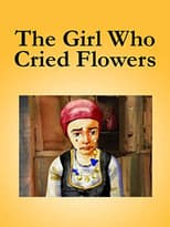 Poster for The Girl Who Cried Flowers